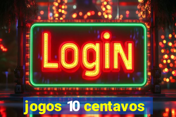 jogos 10 centavos